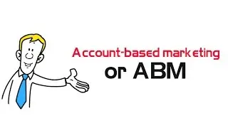 Account-based marketing: how to target b2b decision-makers