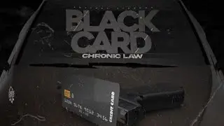Chronic Law - Black Card (Official Audio)