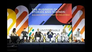 The Business of Stories and Sounds: Building Africa&rsquo;s Creative Industries