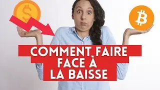 Comment faire face &agrave; la baisse du Bitcoin