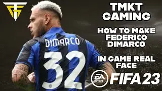 FIFA 23 - How To Make Federico Dimarco - In Game Real Face!