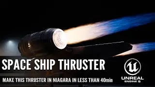 Niagara Made Simple &ndash; Spaceship Thruster in Unreal Engine 5