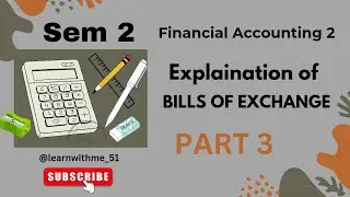 Explaination of Bills of exchange PROBLEMS|PART 3|Introduction|sem 2|FA2|osmania university