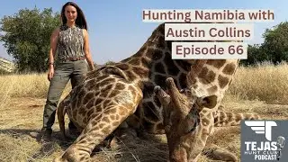 #66 - Namibia Big Game Hunt with Austin Collins