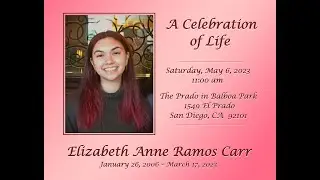 A Celebration of Life for Elizabeth Anne Ramos Carr