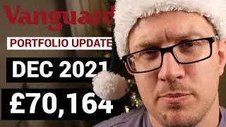 Vanguard Portfolio Update | December 2021 | Vanguard UK | Stocks and Shares ISA