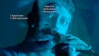 How to do Bo Burnham's 