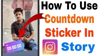 How To Use Countdown Sticker Instagram Story  || Instagram Story me countdown kaise lagaye
