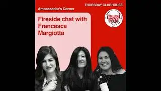 Ep. 1047 Julie Farricker Interviews Francesca Margiotta | Clubhouse Ambassador's Corner