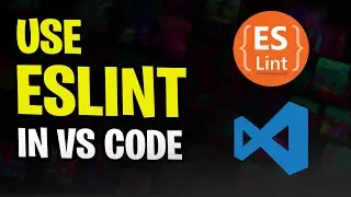 How to Use ESLint in Visual Studio Code for JavaScript Projects - Full Tutorial (2025)