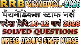 RRB Staff Nurse Questions Answer 2026/RRB paramedical exam Questions2026/MP Group5 Staff Nurse MCQs/