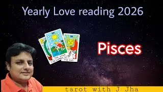 मीन राशि || Pisces sign || Love tarot Reading 2026 || Tarot with J Jha ❤️