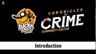 Chronicles of Crime - Community Editor #2- Introduction