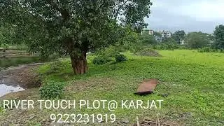 5 ACRES RIVER TOUCH PLOT @ KARJAT