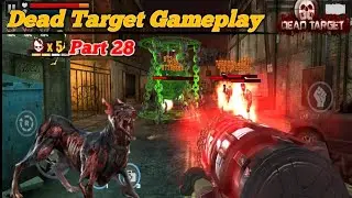 Dead Target Gameplay || Part 28 || Dead Target Zombie