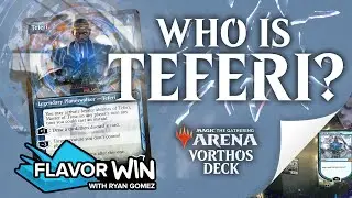 Who is Teferi? | Flavor Win!