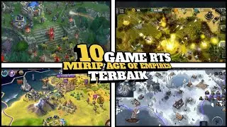 10 GAME RTS MIRIP DENGAN AGE OF EMPIRES PALING SERU DI ANDROID DAN IOS!!