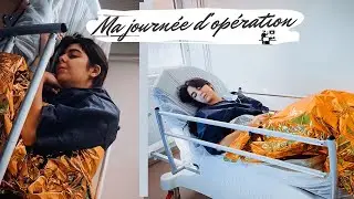 MON OPÉRATION CHIRURGICALE  DE A à Z| #VLOG 704