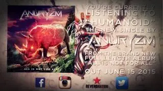 Anuryzm - Humanoid  Lyricial Video