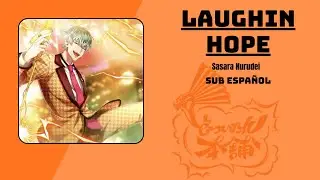Laughin Hope - Sasara Nurude Hypnosis Mic [SUB ESP]