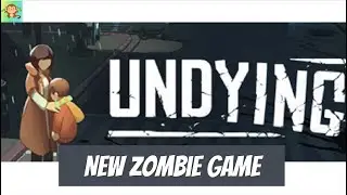 New Zombie Game  |  Undying Demo