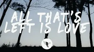 Angels & Airwaves - All That's Left Is Love (Lyrics)