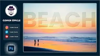 Transparent Text Effect | Photoshop Tutorial | Coder Uncle