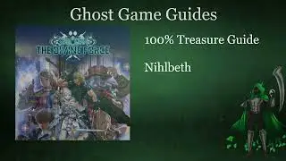 Star Ocean 6 100% Treasure Guide Part 17 - Nihlbeth