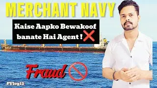 Merchant Navy Scam Exposed ⚠️| Fraud Agents, Fake Jobs & How to Join the Right Way 🚢🌊⚓