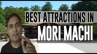 Best Attractions and Places to See in Mori machi, Japan