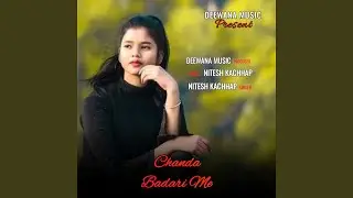 Chand Badari Me (Nagpuri)
