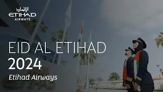 Eid Al Etihad: It's Always Good to Be Back Home | Etihad Airways