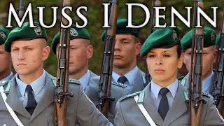 German March: Muss I Denn - Must I Then