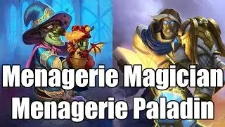 [Hearthstone] ONiK Experiments: Menagerie Magician (Menagerie Paladin)
