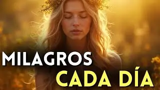 MILAGROS CADA MAÑANA 🌞 | Mantra de Luz, Abundancia y Transformación