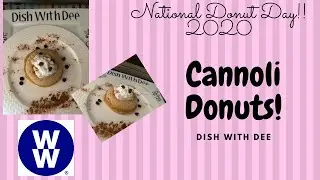 My WW | Cannoli Donuts | National Donut Day | Low Point Cannoli Donuts made with Protein Pancake mix