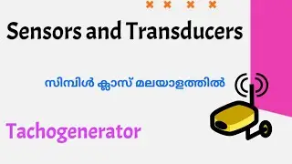 Tachogenerator|Tachometer|Sensors and Transducers|Sensors malayalam