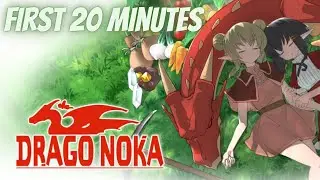Drago Noka - First 20 Minutes Gameplay