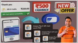 New Cashback Offer Today📈 Samsung Wallet Free Amazon Gift Card🔥Samsung Wallets New Upi Offer🔥