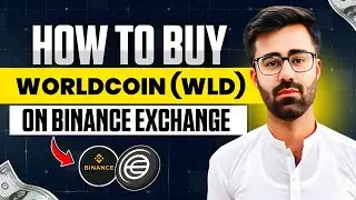 How To Buy WorldCoin (WLD) On Binance Exchange 2025