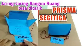 Jaring-Jaring PRISMA SEGITIGA yang bisa ditarik | Jaring-Jaring Bangun Ruang | 3D Shape Pop Up Nets
