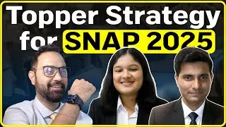 SNAP 2025 Toppers&rsquo; Strategy | How to Crack SNAP Exam in First Attempt