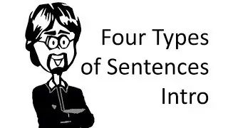 Sentencing! Four Sentence Types Introduction