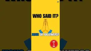 Who Said It: Jesus or His Followers? - Only 1% Get All 3 Right!