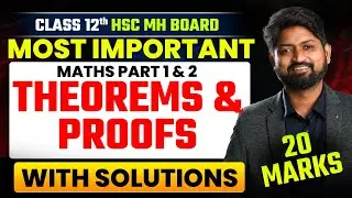 Class 12 th Maths Most Important Theorems & Proofs With Solutions | Maths Part 1 & 2 #hscboard2026