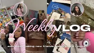 weekly vlog | solo living in atl + making new friends + vision board + nails & more 🩰🎀