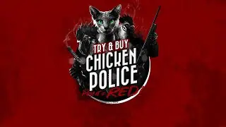 Chicken Police Mobile - Try & Buy // Release Trailer