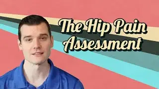 The Hip Pain Assessment | Chiropractor for Hip Pain in Springfield, IL