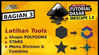 Tutorial Inkscape Dasar (Bag 3) : Latihan Tool Polygons dan Star. serta menu Division dan Combine