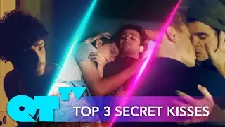 Top 3 Sexiest Secret Gay Kisses You Can't Miss On QTTV | QTTV Compilations